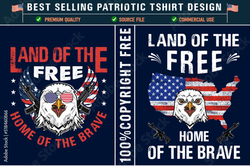 Land of the free home of the brave usa patriotic t-shirt design with usa grunge flag