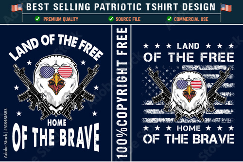 Land of the free home of the brave usa patriotic t-shirt design with usa grunge flag
