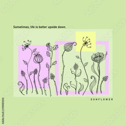 Sometimes, Life is better upside down  typographic for t-shirt prints, posters and other uses.