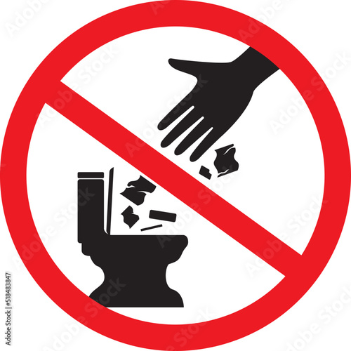 do not litter in to toilet signed