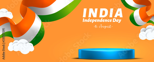 independence day of India 15 august with pedestal podium display. Use for banner, web,space text, poster, greeting card and ads