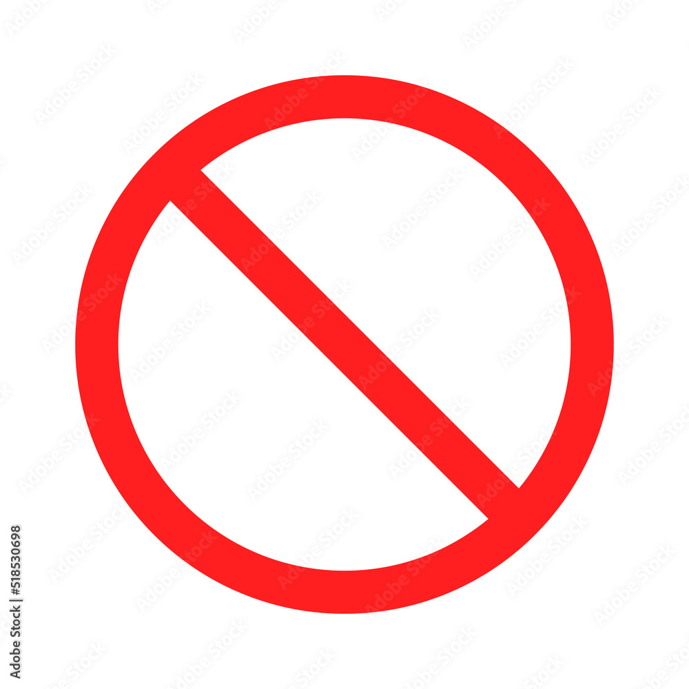 Prohibition symbol. Warning is prohibited from entering. Circle red warning icon. Not allowed Sign. Illustration of traffic sign in flat style. Vector illustration Prohibition symbol. Warning is prohibited from entering. Circle red warning icon. Not allowed Sign. Illustration of traffic sign in flat style. Vector illustration