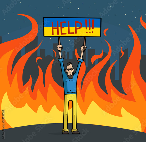 A man with a beard in yellow jeans, a blue turtleneck holds a banner with the flag of Ukraine against the backdrop of a burning night city after the bombing.The inscription "HELP". Vector illustration