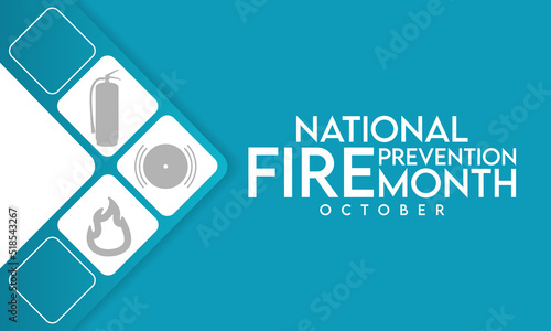 National Fire Prevention month is observed every year in October, to raise fire safety awareness, and help ensure our home and family is protected. Vector illustration