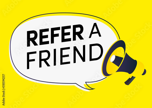 Refer a friend speech bubble bullhorn for friends social media marketing, information share reference advice or suggestion, media post, referral program promo, app network. Vector 10 eps