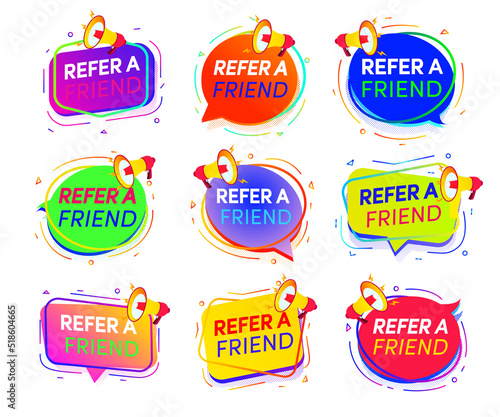 Refer a friend speech bubble loudspeaker set for friends social media marketing, information share reference advice or suggestion, media post, referral program promo, app network. Vector 10 eps