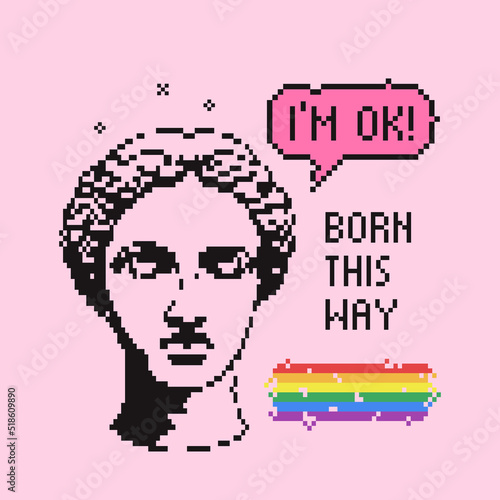 Modern classics LGBT pride concept with motivational phrases and antique statue head collage. 80s-90s aesthetics poster t-shirt print vector illustration in pixel art retro vaporwave 8-bit style