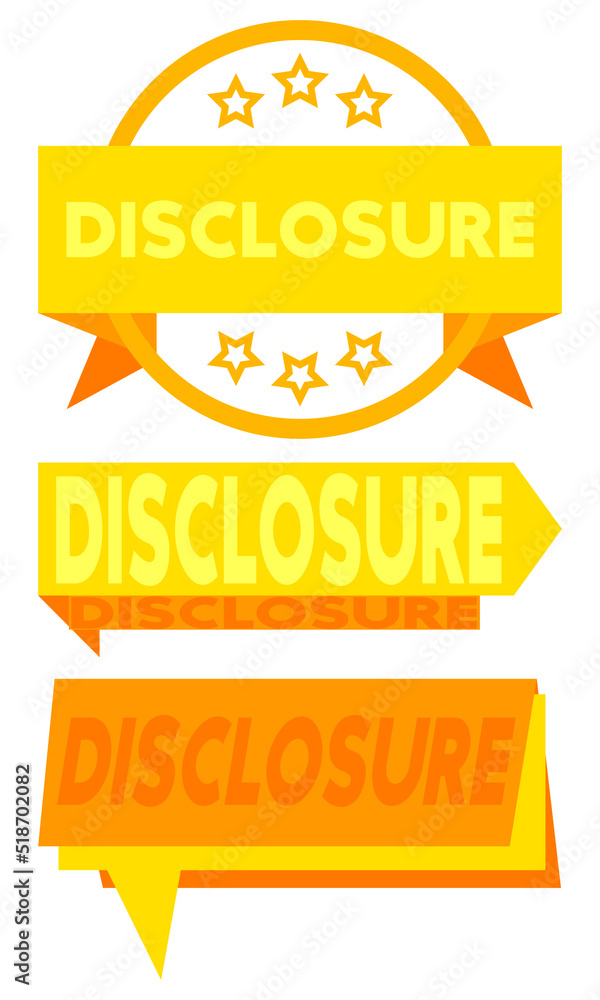 Set of ribbon with Disclosure text. Banner template. Label sticker. Sign.