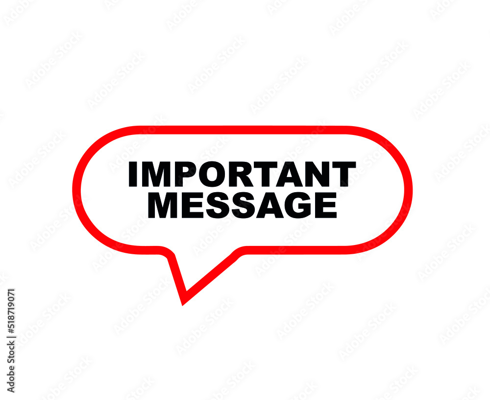 important message sign on white background important message sign on white background