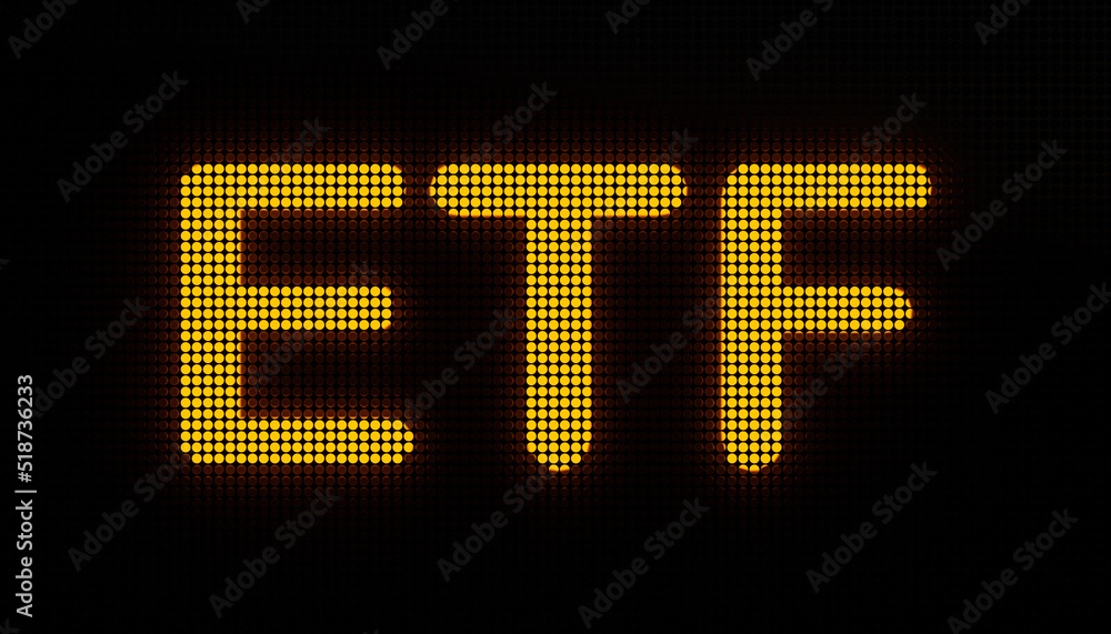 ETF (Exchange Traded Fund) symbol in yellow on a LED screen. Stock market, funds and investment concept, 3D illustration.