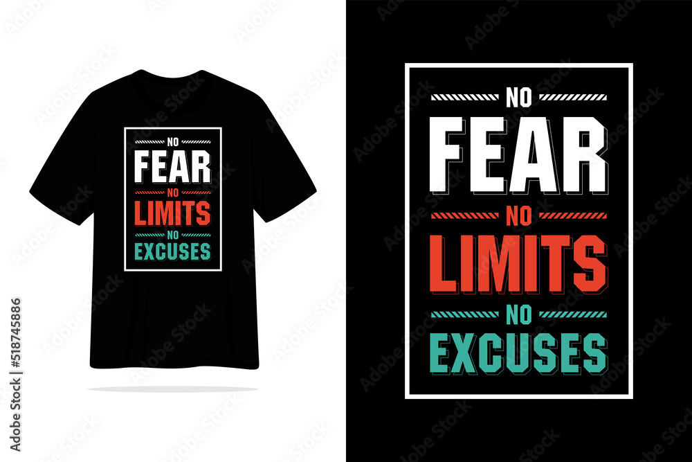 No fear no limts no escuses tshirt vector design No fear no limts no escuses tshirt vector design