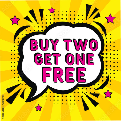Comic book explosion with text Buy two get one free, vector illustration. Buy two get one free in comic pop art style. Comic advertising concept with Buy two get one free. Modern Web Banner Element