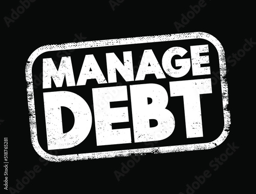 Manage Debt text stamp, concept background