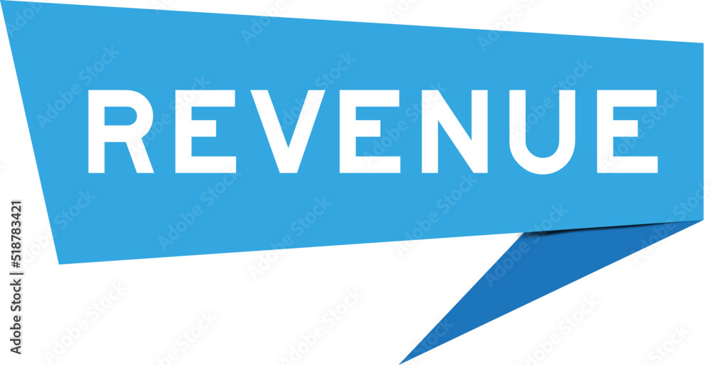 Blue color speech banner with word revenue on white background