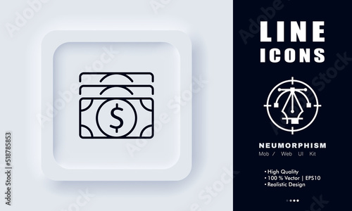 Dollar bills line icon. Money, currency, cash, income, spending, savings, expenses, pay, financial management, banking. Business concept. Neomorphism. Vector line icon for Business and Advertising