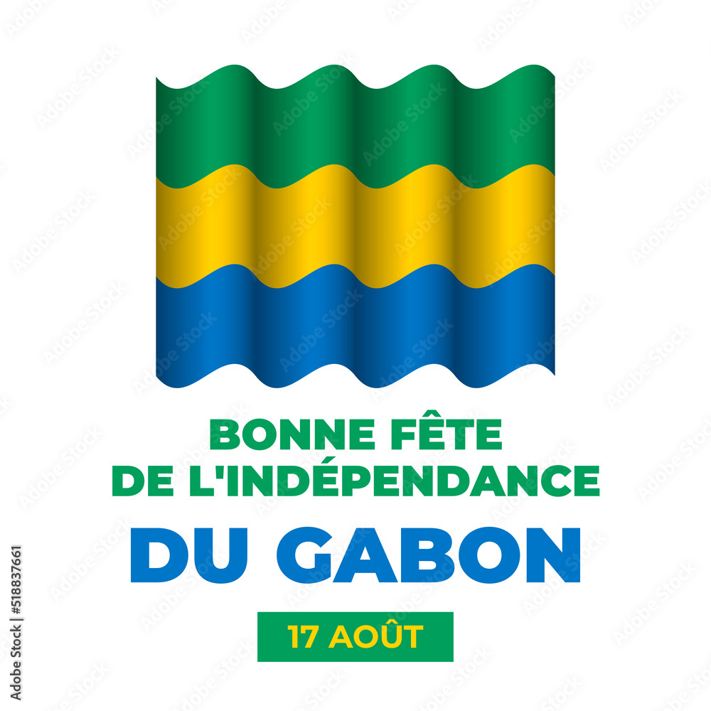 Obraz premium Gabon Independence Day typography poster in French. National holiday celebrate on August 17. Easy to edit vector template for banner, flyer, sticker, postcard, etc