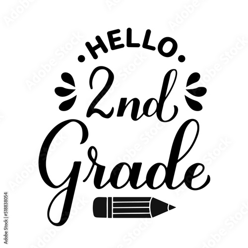 Hello 2nd Grade calligraphy hand lettering isolated on white. First day of school. Vector template for typography poster, banner, flyer, greeting card, postcard, t-shirt, etc