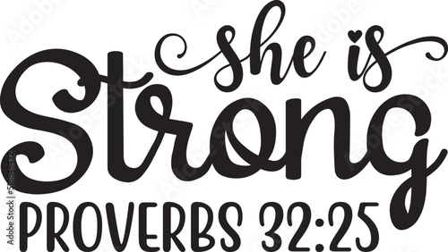 She is strong proverbs 32:25 - Sublimation SVG t-shirt design, Vector vintage illustration. Eps 10.