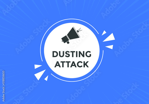 Dusting attack Colorful label sign template. Dusting attack symbol web banner. 