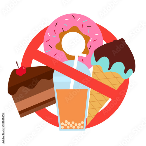 Stop eating unhealthy sweet as cake, donut, ice cream and sweet drink for a good health.