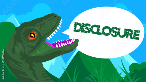 Dinosaur with speech bubble saying Disclosure word.