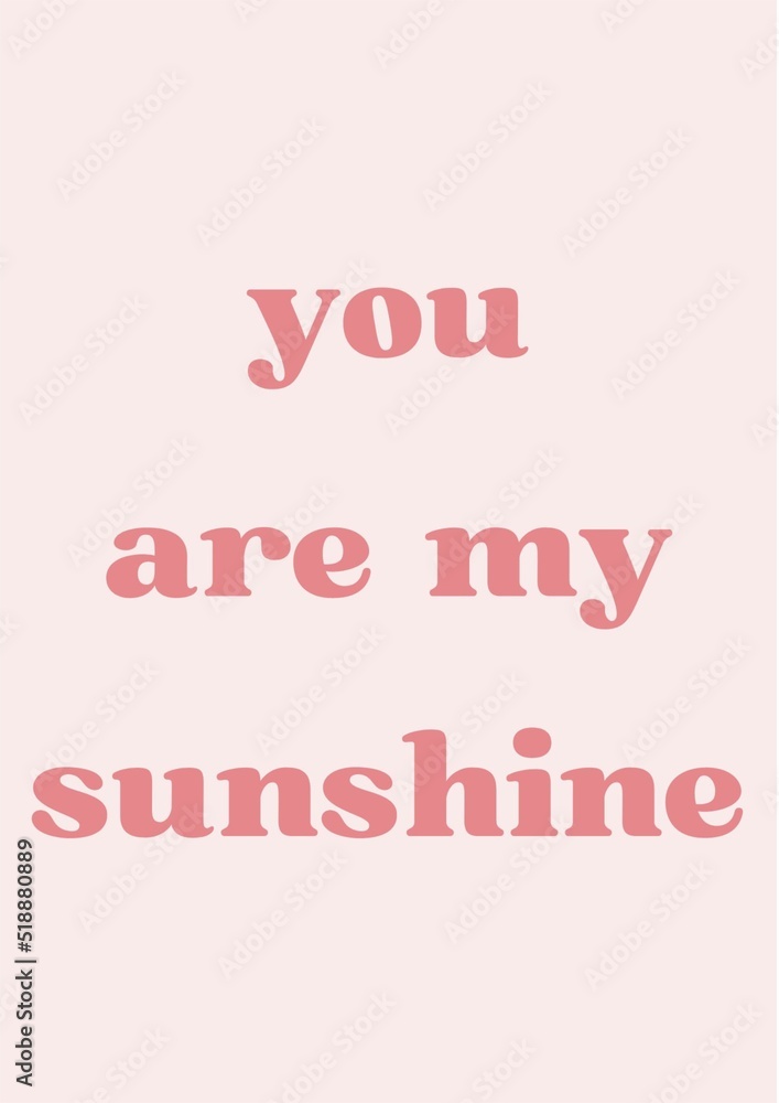 You are my sunshine wall decor