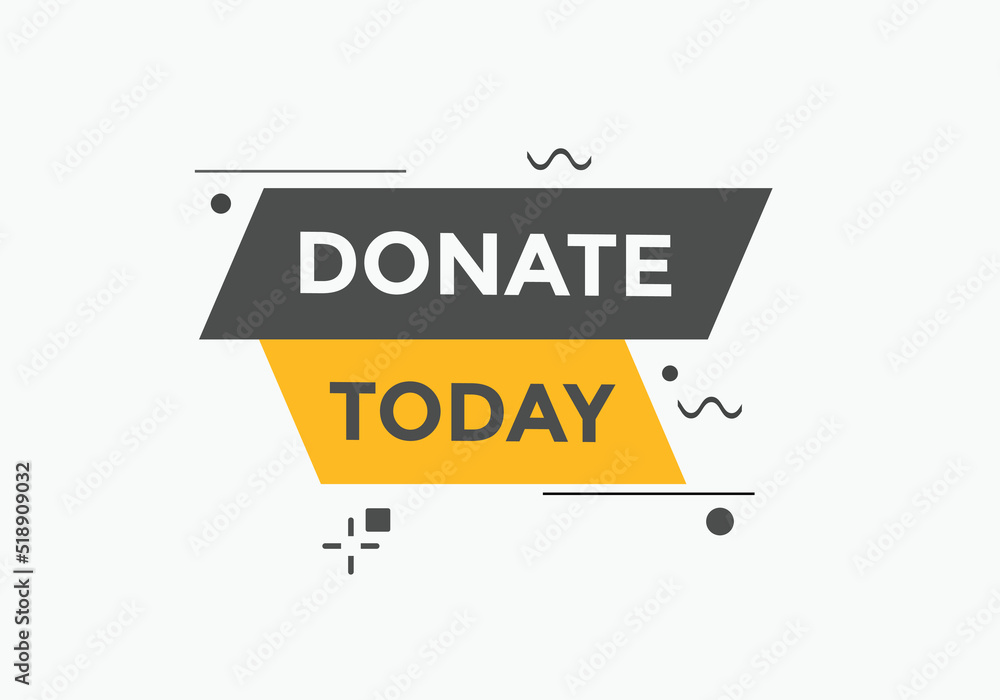 Donate today button. Donate today speech bubble.
Donate today button. Donate today speech bubble.