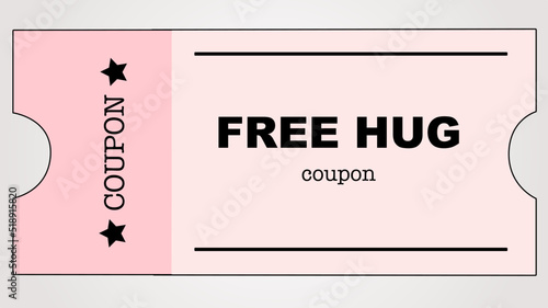 Free hug coupon.