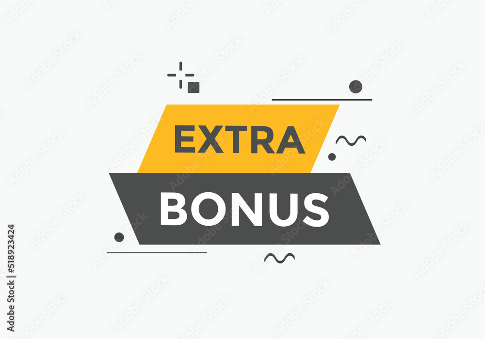 Extra bonus Colorful label sign template. Extra bonus symbol web banner.
Extra bonus Colorful label sign template. Extra bonus symbol web banner.