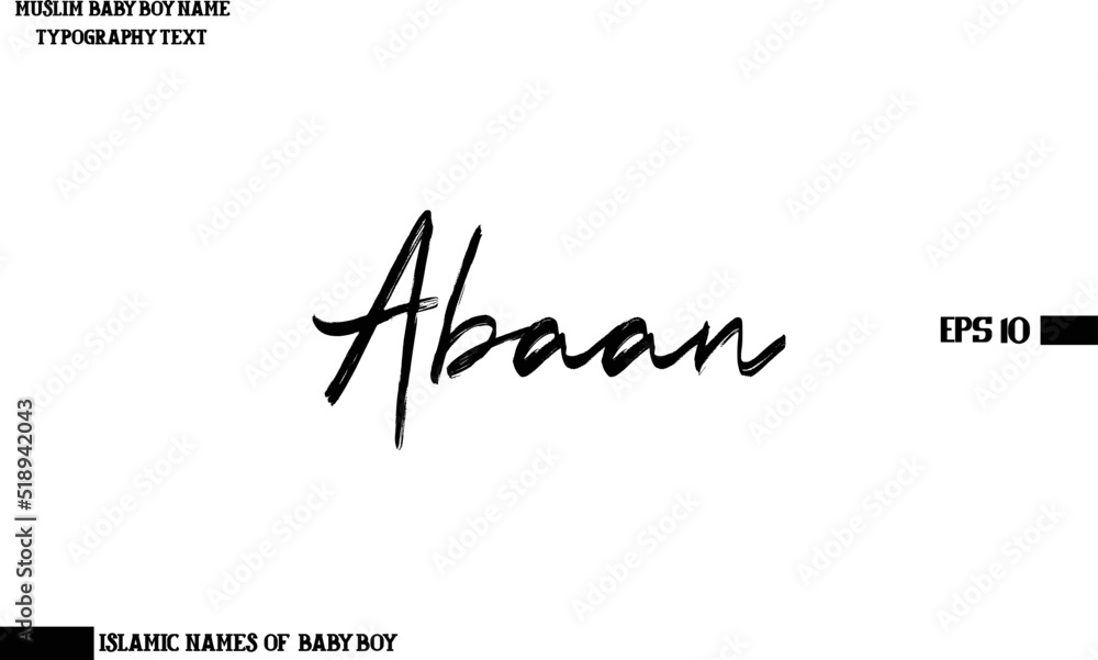 Muslim Male Name Abaan Calligraphy Brush Text Muslim Male Name Abaan Calligraphy Brush Text