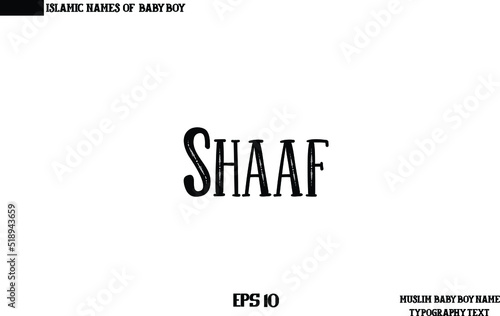 Shaaf Bold Arabic Boy Name Brush Calligraphy Text