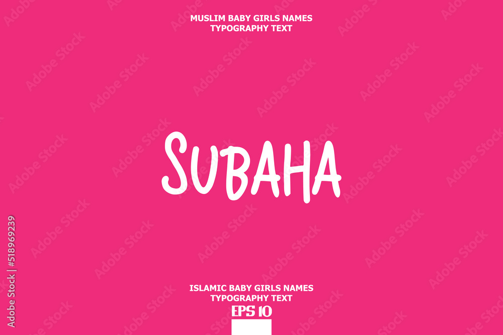 Subaha Arabic Girl Name Text Lettering Vector Sign Subaha Arabic Girl Name Text Lettering Vector Sign