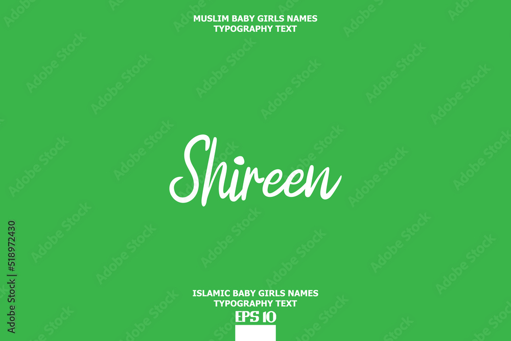Shireen Cursive Typography Text Girl Baby Name Shireen Cursive Typography Text Girl Baby Name