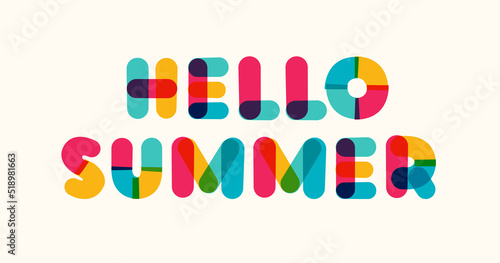 Hello summer poster bold colorful modern typography. Inspirational positive sign. Quote typographic template. Vector 10 eps