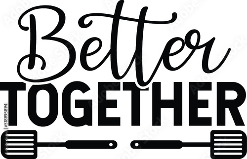 Better together vector arts design