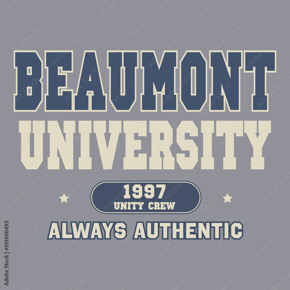 Fototapeta premium Beaumont T Shirt.Can be used for t-shirt print, fashion print design. t-shirt design