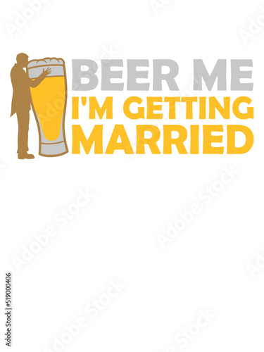 Beer Me Getting Married 