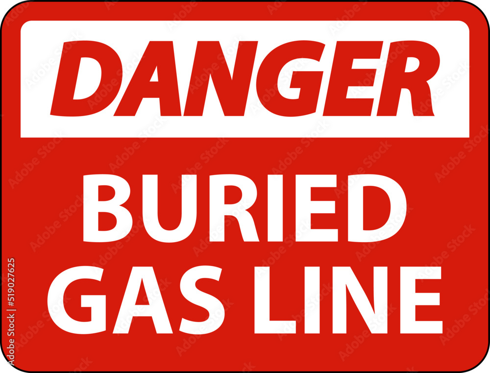 Danger Sign buried gas line On White Background