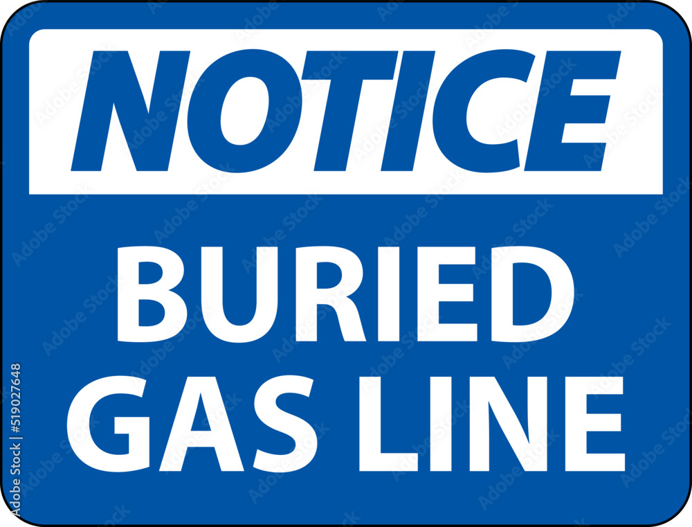 Notice Sign buried gas line On White Background