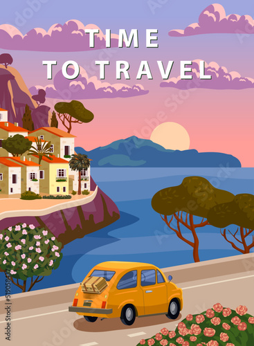 Time To Travel Italy, mediterranean romantic landscape, mountains, seaside town, sea. Retro poster travel
