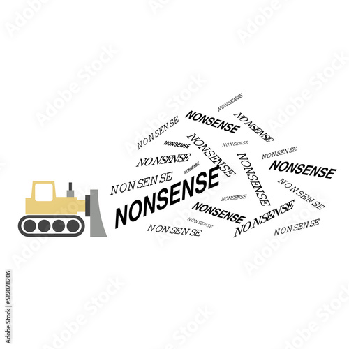 a bulldozer that collects and takes out garbage is absurd. Symbol of empty unnecessary conversations. get rid of the unnecessary