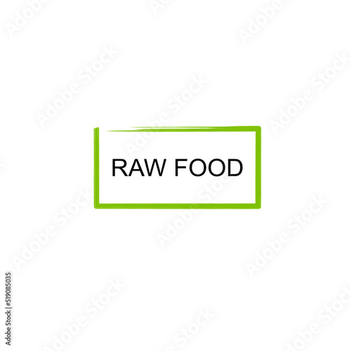 Raw Food Design Label isolated On White