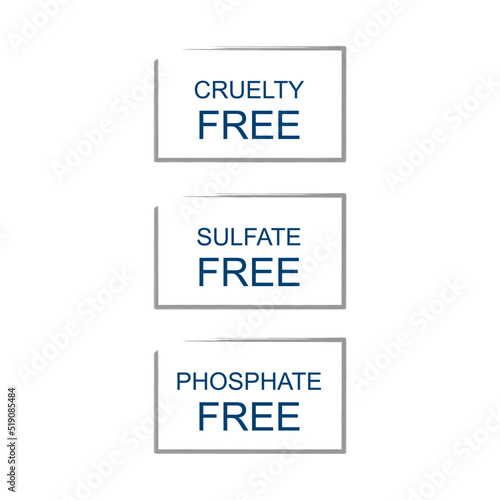 CRUELTY FREE, SULFATE FREE, PHOSPHATE FREE SIMPLE DESIGN LABELS ISOLATED ON WHITE