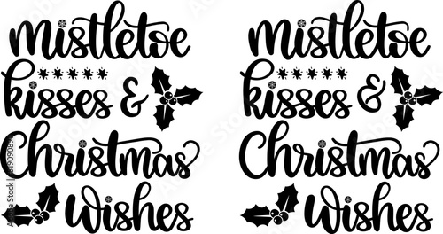 Mistletoe Kisses and Christmas Wishes 4