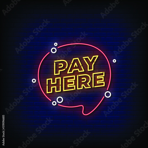 Neon Sign pay here with Brick Wall Background Vector
