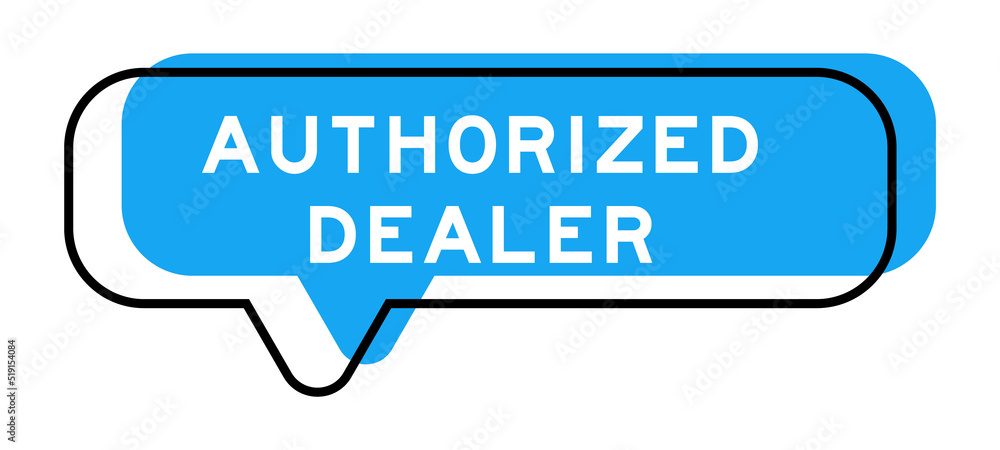 Speech banner and blue shade with word authorized dealer on white background Speech banner and blue shade with word authorized dealer on white background