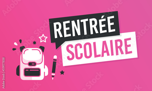 Rentrée scolaire, rentrée des classes.