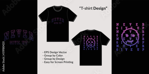 Never give up streetwear theme typography design for premium tshirt vector clothing merchandise