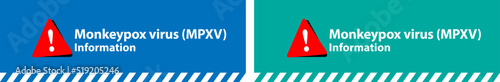 Monkeypox virus (MPXV) / Information