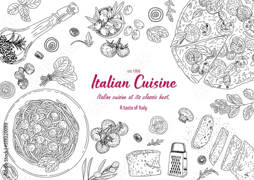 Italian cuisine top view frame. Engraved image. Italian cuisine frame. Vintage hand drawn sketch. Pizza and pasta hand drawn frame. Food menu design elements. Vector illustration. 